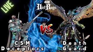 CSM Deceptors vs Death Guard Live! | Pariah Nexus | Warhammer 40k Battle Report