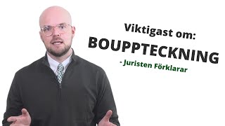 Bouppteckning | Viktigaste sakerna att veta | Juristen Förklarar