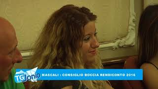 1 MASCALI CONSIGLIO BOCCIA RENDICONTO 2016 TG DELLO JONIO 14 07 2018