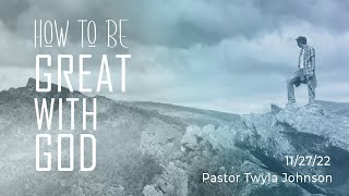 How to be Great with God