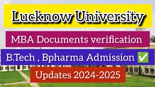 Lucknow University Documents Verification of MBA Courses  | #lu #admission #updates #2024