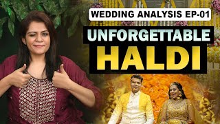 Ultimate Haldi Ceremony Celebration Wedding Analysis EP.1 |Complete Evaluation of Wedding Function!!