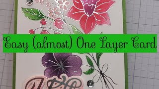 Easy (almost) One Layer Card with foiling and stenciling