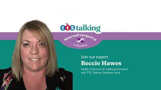 Neurodivergence in Education | Meet the Experts | Beccie Hawes