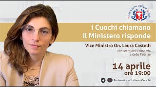 Question Time FIC con il Vice Ministro On. Laura Castelli - I Cuochi chiamano, il ministro risponde.