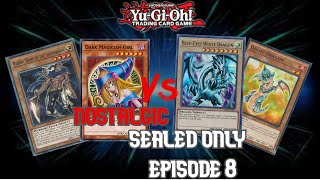 YU-GI-OH! SEALED ONLY! EPISODE 8 - UNDERESTIMATED!!