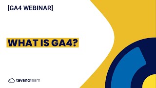 What is GA4? [GA4 Webinar]