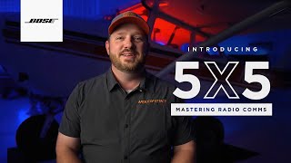 Introduction | 5X5: Mastering Radio Comms | Aviation | Bose