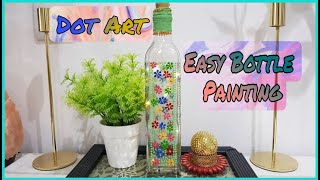 Easy Dot Mandala Bottle Art I Mandala Bottle Painting I Dot Art