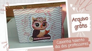 CAIXINHA TALENTO - DIA DOS PROFESSORES - YOU MIMOS | DIY PASSO A PASSO