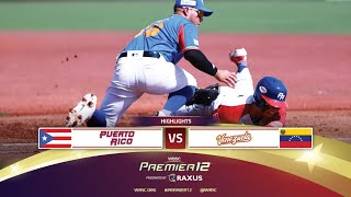 HIGHLIGHTS | Game 11 Puerto Rico vs Venezuela | WBSC Premier12 2024 presented by RAXUS