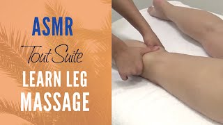 Massage TUTORIAL: Full LEGS | ¿Cómo hacer un buen masaje de piernas?