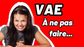 VAE : Faîtes gaffe à ça !