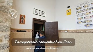 La Repostería conventual de Jaén