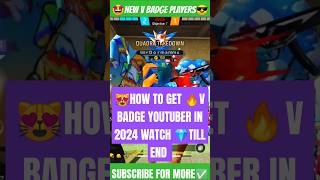 Top 3 New Youtuber Jisko V Badge Mila Hai 🥳 || How To Get V Badge #vbadge #freefire #shortsviral #1k