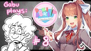 Gabu Plays: Doki Doki Literature Club [Part 8]