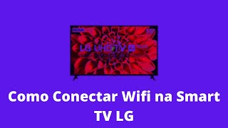 Como Conectar Internet Wi-fi na TV LG | Wireless Wifi