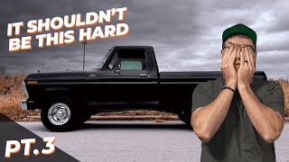 This One Problem Took A MONTH to Fix - 1978 Ford F100 Pt. 3