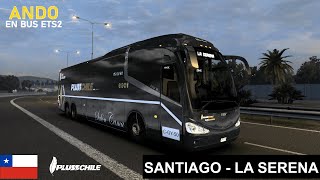 ETS2 / Santiago - La Serena / Irizar I6 / Pluss Chile