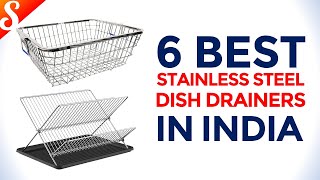 6 Best Stainless Steel Dish Drainers in India with Price | Steel Kitchenware