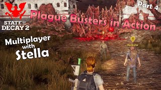 Plague Busters in Action - State of Decay 2 - HEARTLAND - Multiplayer - Lethal Zone - Part 4