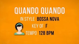 Quando Quando - Michael Buble - Bossa Style Karaoke Female Backing Track