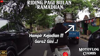 PERJALANAN PAGI DI BULAN RAMADHAN || MOTOVLOG CIAMIS || Daily Motovlog .