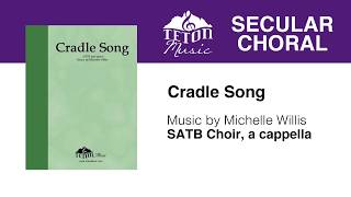 Baby Lullaby Song-Cradle Song (SATB, a cappella)