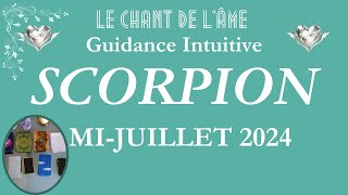 ♏Scorpion - Une période d'expansion et d'abondance ! Mi-juillet 2024