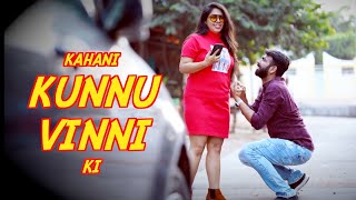 Kahani Kunnu Vinni Ki | Kunal Chhabhria | Vanita Lalwani | Ashish Chanchlani & Team