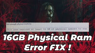 ALAN WAKE 2 | 16Gb Physical Ram Error Fix | How To Play it on less than 16gb ram pc ??