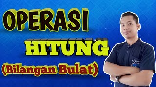 KELAS 6 OPERASI HITUNG BILANGAN BULAT