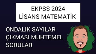 EKPSS LİSANS MATEMATİK - ONDALIK SAYILAR #ekpss #ekpss2024