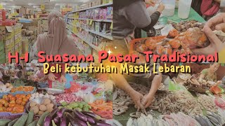 KEPASAR SEBELUM LEBARAN ⁉️ BANYAK ORANG ANTRI BUMBU ⁉️ BELI BEBERAPA KEBUTUHAN LEBARAN YANG KURANG