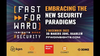 Fast Forward Insights #Security 2022 aftermovie CI(S)O talkshows