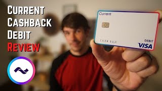 CURRENT Cashback Rewards Debit Card Review // Up to 15% Cashback, No Fees, and Other Benefits!