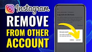 How to Remove Your Instagram Account From Another Device