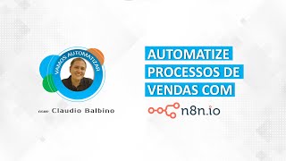 Automatize seus processos de vendas utilizando o n8n