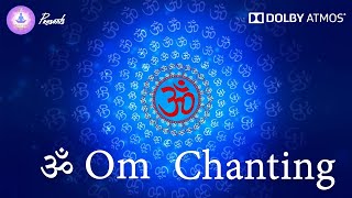 Live ॐ Om Chanting Dolby Atmos I Yoga & Meditation