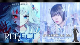 Gura's Memento | REFLECT × Memento (REMIX) | Gawr Gura × nonoc / dj-Jo feat. Aika