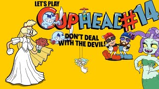 DRAMA AND WOMEN! | Let's Play Cuphead #14