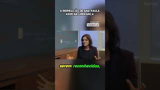 A inspiração feminina na liderança de uma grande empresa