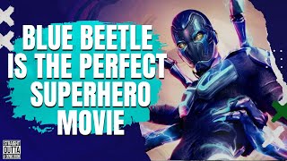 Blue Beetle is the Perfect Superhero Movie | #SOACB | Feats CTisDope | #arcadetokens