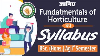 BSc.(Hons.) Ag ll First Semester ll Syllabus of Fundamentals of Horticulture ll TAA