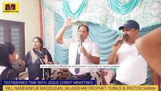 | TESTIMONIES TIME WITH JESUS CHRIST MINISTRIES PROPHET YUNUS & PASTOR SARAH | MASIH DE LOG channel