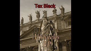 Aristoteles EP Snippet - TEX BLACK