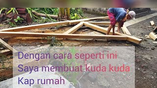 membuat kuda-kuda dari nol sampai selesai ‼️bahan#kayujati #woodworking