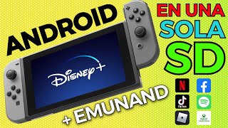 Instalar Android en Nintendo Switch + Emunand en una sola SD - TODAS LAS VERSIONES