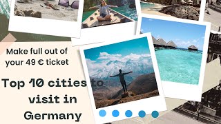 Top 10 German citites to visit with your 49 Euro ticket