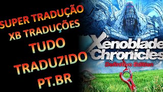 Xenoblade Chronicles Definitive Edition SUPER ATUALIZAÇÃO DA TRADUÇÃO BORA CONFERIR BROTHERS  TOP D+